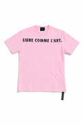 Libre Comme L’Art Alive Tee